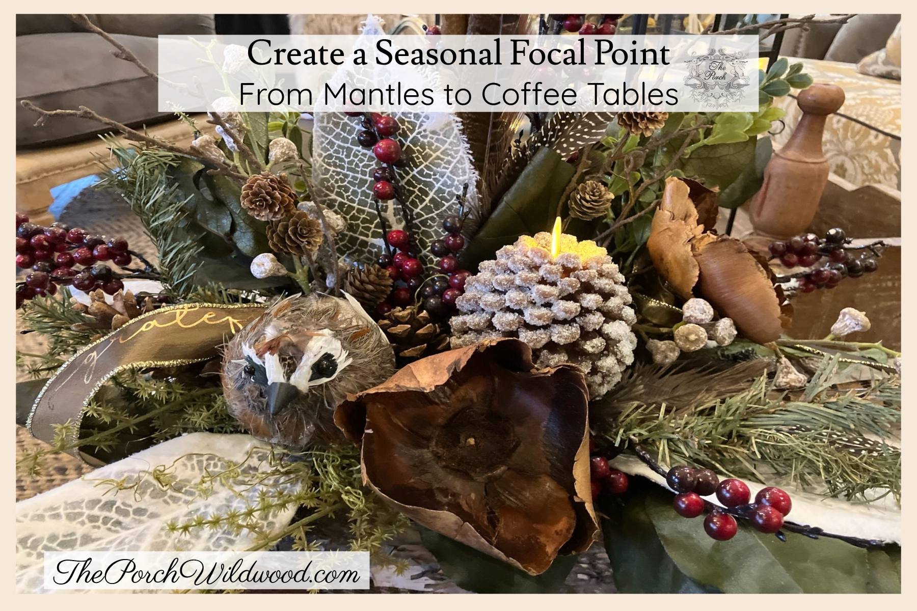 Create a Seasonal Focal Point